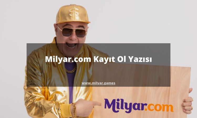 Milyar.com Kayıt Ol Yazısı